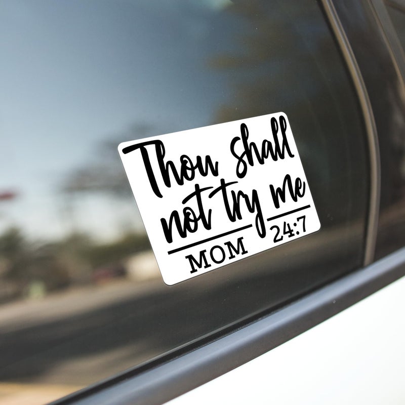 KCD Thou Shall Not Try Me Vinyl Decal Sticker for Cars Trucks Windows Bumpers Walls Laptops Skins - 5.5 Inches at Largest Point (Mom 24:7 Black) - Image 3